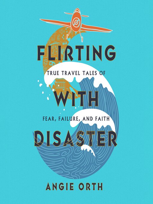 Title details for Flirting with Disaster by Angie Orth - Available